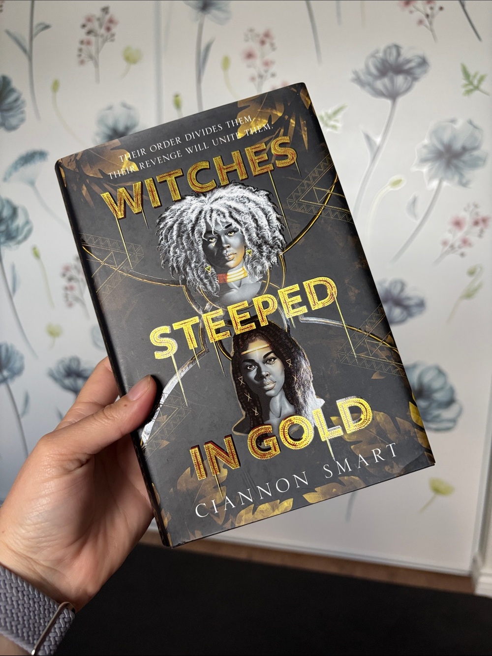 Witches Steeped in Gold by Ciannon Smart - Hardcover Fantasy Novel